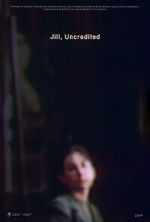 Watch Jill, Uncredited (Short 2022) Watch123movies