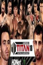 Watch Titan Fighting Championship 18 Watch123movies