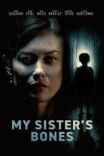 Watch My Sister\'s Bones Watch123movies