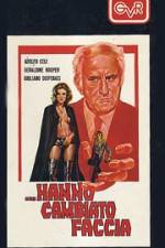 Watch Hanno cambiato faccia Watch123movies