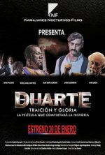 Watch Duarte, traición y gloria Watch123movies