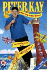 Watch Peter Kay Live at the Top of the Tower Watch123movies