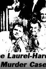 Watch The Laurel-Hardy Murder Case Watch123movies