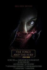 Watch Star Wars: The Force and the Fury Watch123movies
