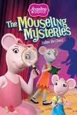 Watch Angelina Ballerina: The Mousling Mysteries Watch123movies