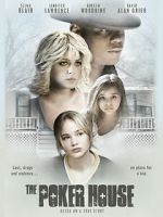 Watch The Poker House Watch123movies