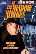 Watch The Shadow Strikes Watch123movies