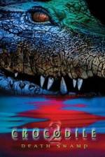 Watch Crocodile 2 Death Swamp Watch123movies