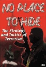 Watch No Place to Hide: The Strategy and Tactics of Terrorism Watch123movies