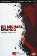 Watch Dr Michael Swango : Doctor of Death Watch123movies