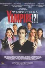Watch My Stepbrother Is a Vampire Watch123movies