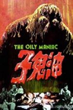 Watch The Oily Maniac Watch123movies