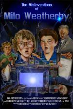 Watch The MisInventions of Milo Weatherby Watch123movies