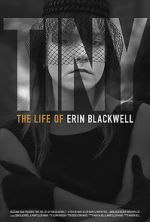 Watch TINY: The Life of Erin Blackwell Watch123movies