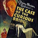 Watch The Case of the Curious Bride Watch123movies
