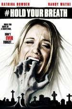Watch Hold Your Breath Watch123movies