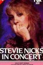 Watch Stevie Nicks in Concert Watch123movies