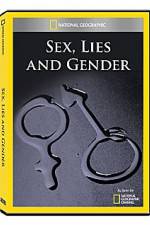 Watch National Geographic Explorer : Sex, Lies, and Gender Watch123movies