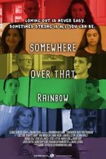 Watch Somewhere Over That Rainbow Watch123movies