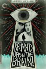 Watch Brand Upon the Brain! Watch123movies