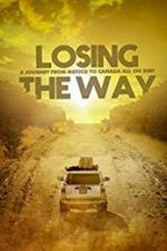 Watch Losing the Way Watch123movies
