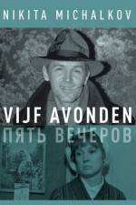 Watch Pyat vecherov Watch123movies