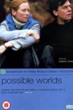 Watch Possible Worlds Watch123movies