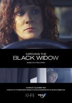 Watch Catching the Black Widow Watch123movies
