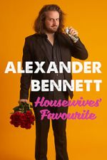 Watch Alexander Bennett: Housewive\'s Favourite (TV Special 2020) Watch123movies