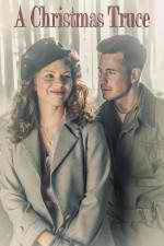 Watch Christmas Truce Watch123movies