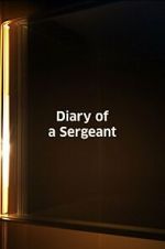 Watch Diary of a Sergeant (Short 1945) Watch123movies