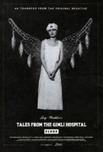 Watch Tales from the Gimli Hospital Watch123movies