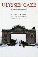 Watch Ulysses\' Gaze Watch123movies