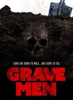 Watch Grave Men Watch123movies