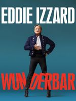 Watch Eddie Izzard: Wunderbar (TV Special 2022) Watch123movies