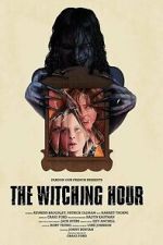 Watch The Witching Hour Watch123movies