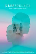 Watch Keep Delete (Short 2022) Watch123movies