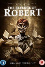 Watch The Revenge of Robert the Doll Watch123movies