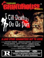 Watch Fingerlakes Grindhouse Presents Till Death Do Us Part Watch123movies