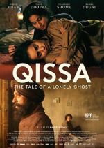 Watch Qissa: The Tale of a Lonely Ghost Watch123movies