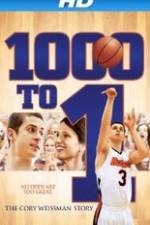 Watch 1000 to 1: The Cory Weissman Story Watch123movies