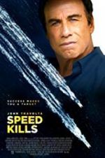Watch Speed Kills Watch123movies