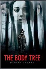 Watch The Body Tree Watch123movies