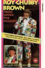Watch Roy Chubby Brown From Inside the Helmet Watch123movies