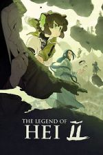Watch The Legend of Hei 2 Watch123movies