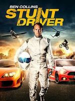 Watch Ben Collins Stunt Driver Watch123movies
