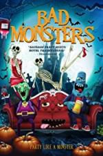 Watch Bad Monsters Watch123movies