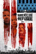 Watch American Refugee Watch123movies