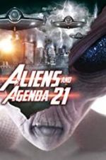 Watch Aliens and Agenda 21 Watch123movies