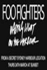 Watch Foo Fighters Wasting Light On The Harbour Watch123movies